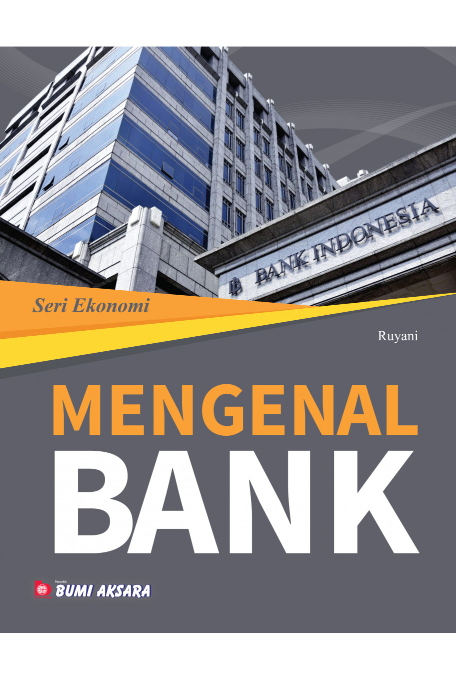 Seri Ekonomi : Mengenal Bank